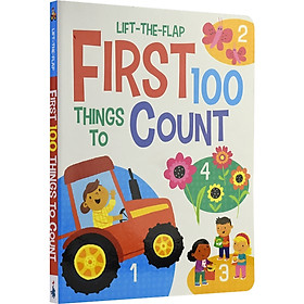 Sách thiếu nhi Tiếng Anh: First 100 Lift-the-Flaps Counting