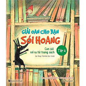 Giải Oan Cho Bạn Sói Hoang (Tập 2)