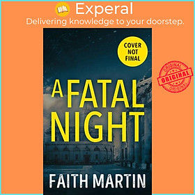 Sách - A Fatal Night by Faith Martin (UK edition, paperback)