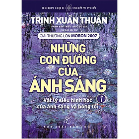Sách-Những Con Đường Của Ánh Sáng (Tập 1)