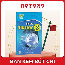 Sách Giáo Khoa Bài Tập Tin Học 8 (Kết Nối) (Chuẩn) - Kèm Bút Chì
