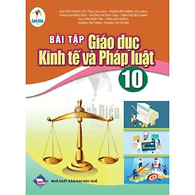 Hình ảnh Bài Tập Giáo Dục Kinh Tế và Pháp Luật lớp 10 - Cánh Diều