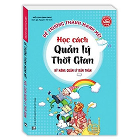 Hình ảnh Sách - Kỹ năng quản lý bản thân - Học cách quản lý thời gian