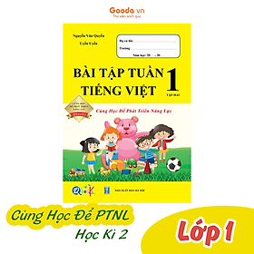 Bài Tập Tuần Tiếng Việt Lớp 1 - Cùng Học Để Phát Triển Năng Lực - Học kì 2