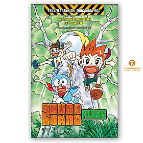 Khủng Hoảng Rừng - Truyện Tranh Tri Thức Khoa Học