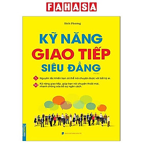 Kỹ Năng Giao Tiếp Siêu Đẳng (Tái Bản 2024)