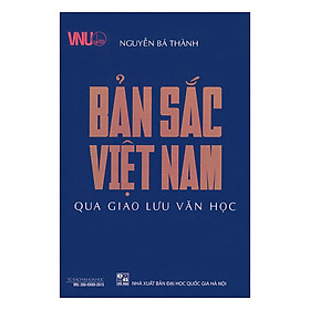 Nơi bán Bản Sắc Việt Nam Qua Giao Lưu Văn Học - Giá Từ -1đ