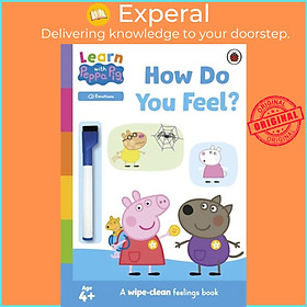Sách - Learn with Peppa: How Do You Feel? - Wipe-Clean Activity Book by Peppa Pig (UK edition, paperback)