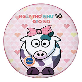 Gối tròn Ngây Thơ Như Bò Đeo Nơ  - GOFU312