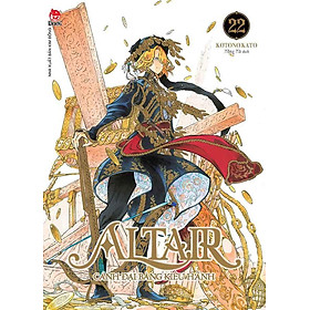 Altair - Cánh Đại Bàng Kiêu Hãnh - Tập 22