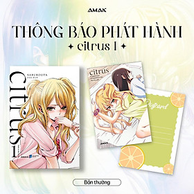 Citrus - Tập 1 - Amak