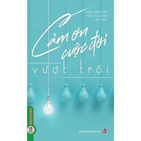 Cảm Ơn Cuộc Đời - VƯỢT TRỘI