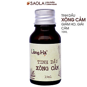 Tinh dầu Xông cảm Nguyên Chất - Làng Hạ - Giải cảm tiện lợi, tăng sức đề kháng, thải độc, lọc không khí - Hàng Chính Hãng