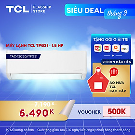 Máy lạnh TCL 1.5 HP TAC-12CSD/TPG31 - Hàng chính hãng