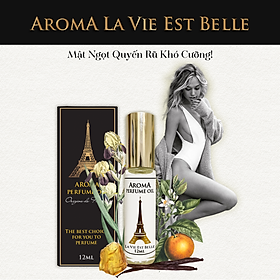 Aroma La Vie Est – Tinh Dầu Nước Hoa Pháp Dạng Lăn 12ml