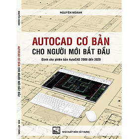 Autocad Cơ Bản Cho Người Mới Bắt Đầu