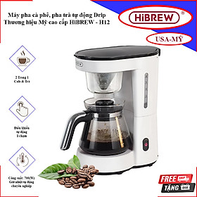 Mua HÀNG CHÍNH HÃNG - Máy pha cà phê  pha trà tự động Drip. Thương hiệu Mỹ cao cấp HiBREW - H12