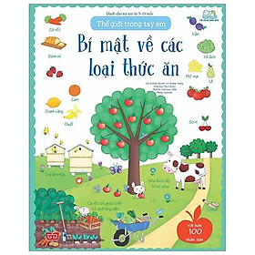 Sách Thế Giới Trong Tay Em - Bí Mật Về Các Loài Thức Ăn