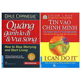 Combo I Can Do It - Tin Vào Chính Mình + Quẳng Gánh Lo Đi Và Vui Sống (2 Cuốn)