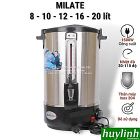 Bình đun nước nóng Milate dung tích 8 lít - 10 lít - 12 lít - 16 lít - 20 lít - Inox 304 cao cấp