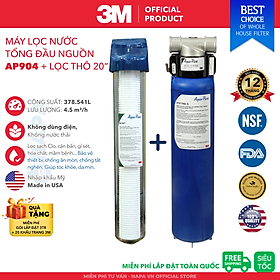 Mua Máy Lọc Nước Đầu Nguồn 3M AP904 PREMIUM Lọc Tổng Sinh Hoạt Căn Hộ Chung Cư Nhà Phố - Hàng Chính Hãng 3M