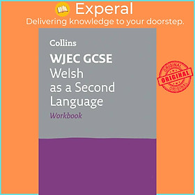 Sách - WJEC GCSE Welsh as a Second Language Workbook - Ideal for the 2024 and 20 by Collins GCSE (UK edition, paperback)