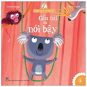 Truyện hay bà kể hằng đêm - gấu túi ưa nói bậy