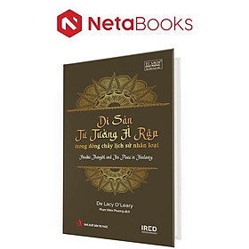 Di Sản Tư Tưởng Ả Rập Trong Dòng Chảy Lịch Sử Nhân Loại (Bìa Cứng)