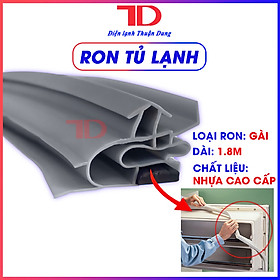 Mua Ron tủ lạnh loại gài  Gioăng cài  Zoăng tủ lạnh cài 1.8m  ron tủ lạnh 1.8m  Điện lạnh Thuận Dung