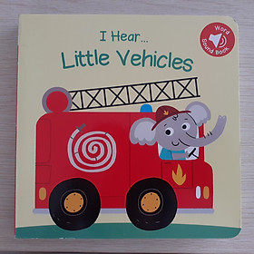 Sách thiếu nhi tiếng Anh - I Hear Little Vehicles