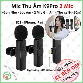 (Chuyên Nghiệp) 02 Micro Thu Âm Gắn Cổ Áo KhoNCC Hàng Chính Hãng Giúp Âm Thanh Sắc Nét - Lọc Nhiễu - Phục Vụ Bán Hàng - Đào Tạo LiveStream - Hát Karaoke Trực Tuyến - KLM-2MicK9Pro