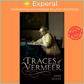 Sách - Traces of Vermeer by Jane Jelley (UK edition, hardcover)