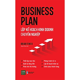 Business Plan – Lập Kế Hoạch Kinh Doanh Chuyên Nghiệp