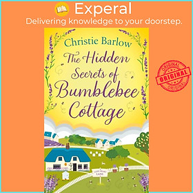 Sách - The Hidden Secrets of Bumblebee Cottage by Christie Barlow (UK edition, paperback)