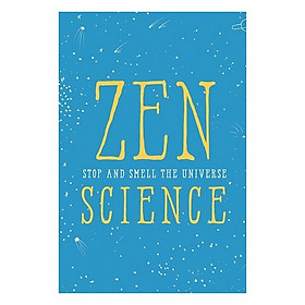 Hình ảnh Zen Science: Stop And Smell The Universe