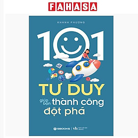 Sách - 101 Tư Duy Giúp Bạn Thành Công Đột Phá