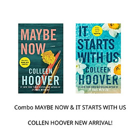 Combo 2 cuốn Sách: t Starts with Us (UK edition, hardcover) và It Maybe Now (UK edition, paperback) by Colleen Hoover