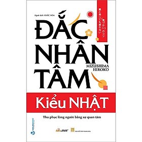 Đắc Nhân Tâm Kiểu Nhật