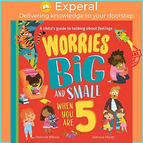 Sách - Worries Big and Small When You Are 5 by Hannah Wilson (UK edition, paperback)