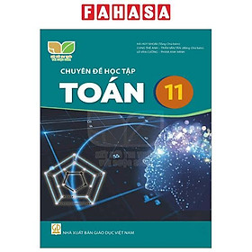 Sách Giáo Khoa Chuyên Đề Học Tập Toán 11 (Kết Nối Tri Thức) (Chuẩn)