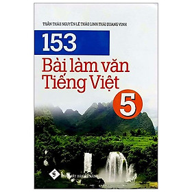 153 Bài Làm Văn Tiếng Việt 5