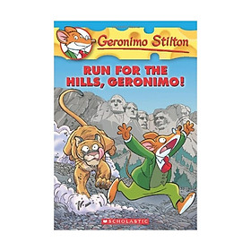 Geronimo Stilton: #47 Run For The Hills Geronimo!