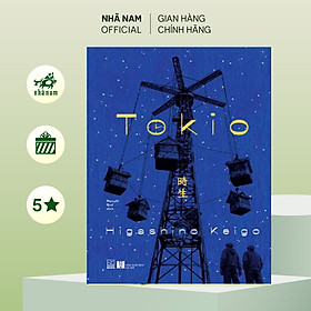 Sách - Tokio (Higashino Keigo) (Nhã Nam Official)