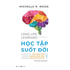 Sách - LIFE LONG LEARNING – HỌC TẬP SUỐT ĐỜI