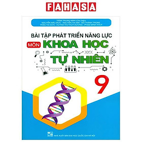 Bài Tập Phát Triển Năng Lực Môn Khoa Học Tự Nhiên 9