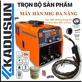 Mua Máy hàn MIG 2 chức năng KADUSUN MIG200| Hàn MIG không dùng khí | Hàn que | Dây Mig 3m và 5m| Hàn vật liệu mỏng