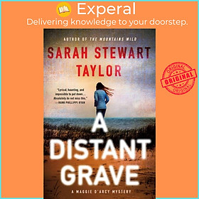 Sách - A Distant Grave - A Mystery by Sarah Stewart Taylor (UK edition, hardcover)