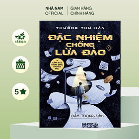 Đặc nhiệm chống lừa đảo (Thường Thư Hân) (Nhã Nam Official)