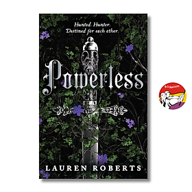 Sách - Powerless by Lauren Roberts | Fantasy / Romance / Enemies To Lovers / Ngoại văn Nhập khẩu UK
