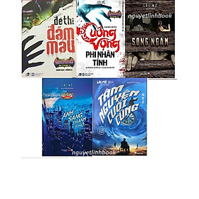 COMBO 5 cuốn sách của tác giả Lôi Mễ:: đề thi đẫm máu + Cuồng vọng phi nhân tính + Sông ngầm + Ánh sáng thành phố + Tâm nguyện cuối cùng - Thanh Anh